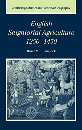 9780521304122: English Seigniorial Agriculture, 12501450 (Cambridge Studies In Historical Geography): 31 (Cambridge Studies in Historical Geography, Series Number 31)