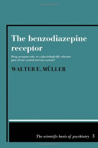The Benzodiazepine Receptor : Drug Acceptor Only or a Physiologically Relevant Part of Our Centra...