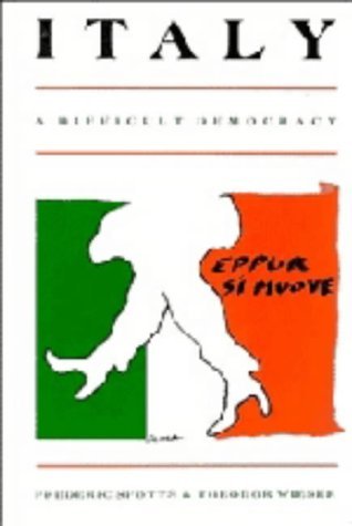 9780521304511: Italy: A Difficult Democracy: A Survey of Italian Politics