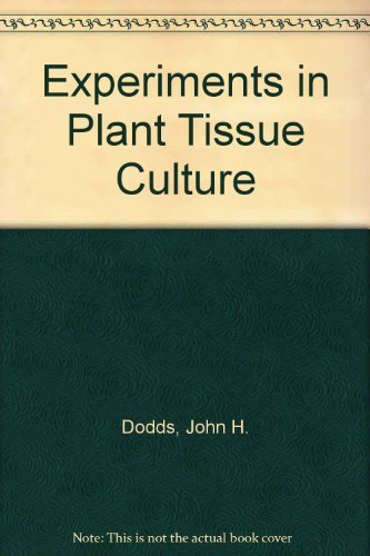 Stock image for Experiments in Plant Tissue Culture for sale by Better World Books