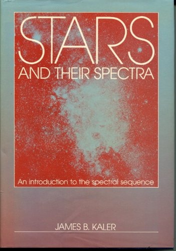 Imagen de archivo de Stars and their Spectra: An Introduction to the Spectral Sequence a la venta por KuleliBooks