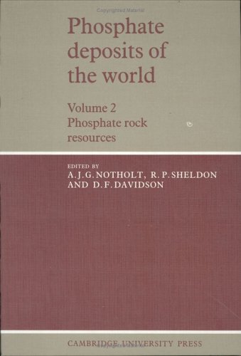 9780521305099: Phosphate Deposits of the World: Volume 2, Phosphate Rock Resources (Cambridge Earth Science Series)