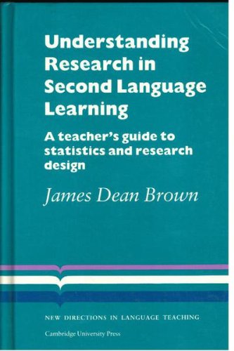 Stock image for Understanding Research in Second Language Learning : A Teacher's Guide to Statistics and Research Design for sale by Better World Books