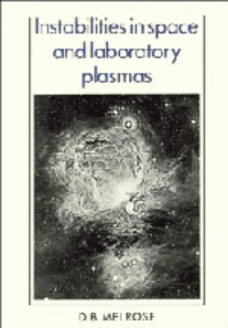 Instabilities in Space and Laboratory Plasmas.