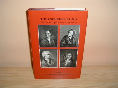 Beispielbild fr The Enduring Legacy: Alexander Pope Tercentenary Essays zum Verkauf von Anybook.com