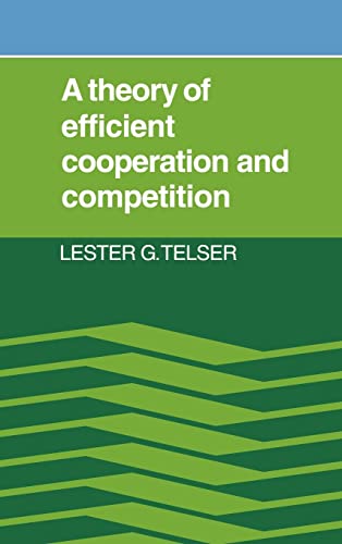 Imagen de archivo de A Theory of Efficient Cooperation and Competition a la venta por Better World Books: West