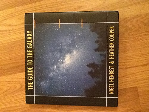 The Guide to the Galaxy (9780521306225) by Henbest, Nigel; Couper, Heather