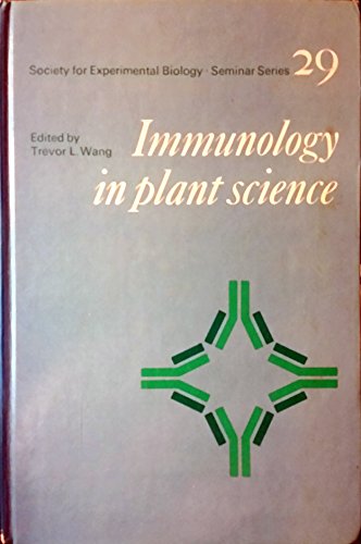 Immunology in Plant Science. (=Society for Experimental Biology, Seminar Series, 29)