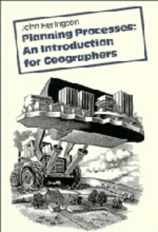 Stock image for Planning Processes : An Introduction for Geographers for sale by Better World Books: West