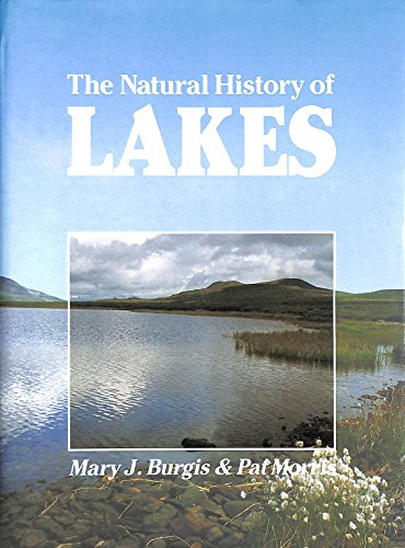 Beispielbild fr The Natural History of Lakes zum Verkauf von WeSavings LLC