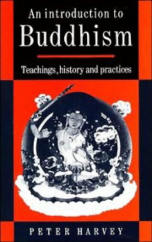 An Introduction to Buddhism: Teachings, History and Practices (Introduction to Religion) - Harvey, Peter