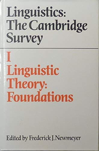 9780521308328: Linguistics: The Cambridge Survey: Volume 1, Linguistic Theory: Foundations