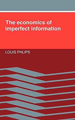 9780521309202: The Economics of Imperfect Information