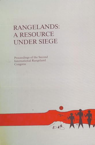 Stock image for Rangelands: A Resource under Siege: Proceedings of the Second Inter Rangeland Congress for sale by Hay-on-Wye Booksellers
