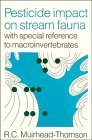 Pesticide Impact on Stream Fauna with Special Reference to Macroinvertebrates