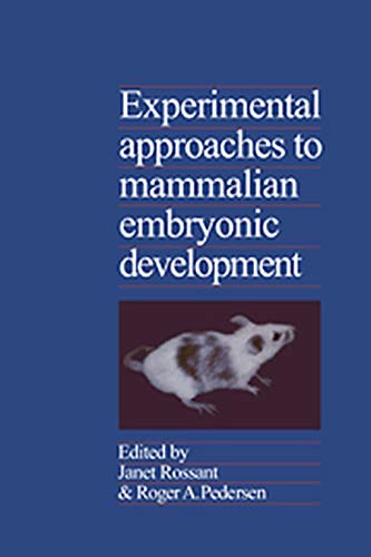 9780521309912: Experimental Approaches to Mammalian Embryonic Development