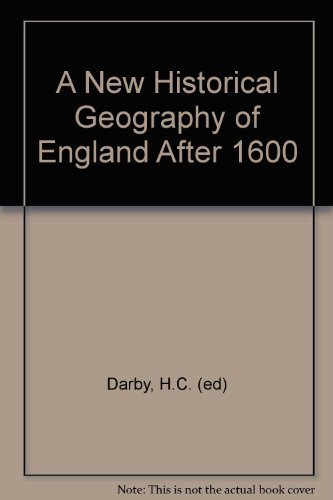 Imagen de archivo de A New Historical Geography of England after 1600 (Cambridge Paperback Library) a la venta por WorldofBooks