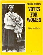 9780521310444: Votes for Women (Women in History)