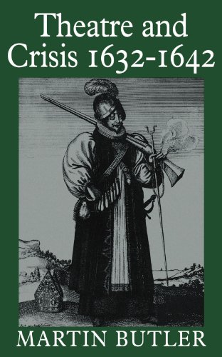 Beispielbild fr Theatre and Crisis 1632-1642 (Cambridge Paperback Library) zum Verkauf von WorldofBooks