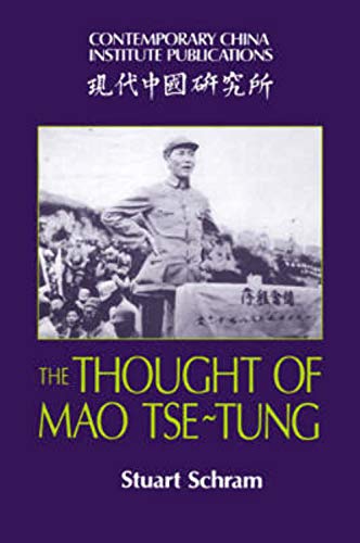 Imagen de archivo de The Thought of Mao Tse-Tung (Contemporary China Institute Publications) a la venta por Decluttr