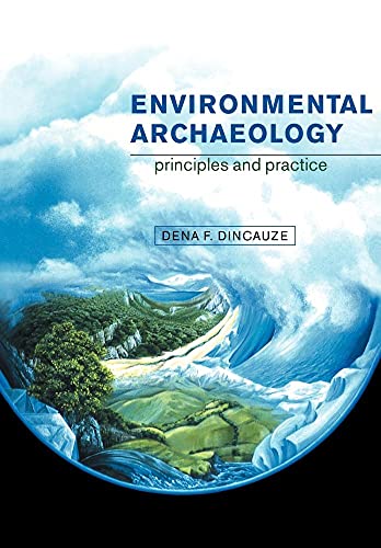 Imagen de archivo de Environmental Archaeology : Principles and Practice a la venta por Better World Books