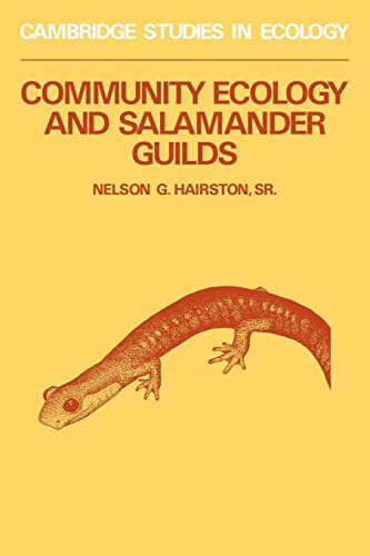 Beispielbild fr Community Ecology and Salamander Guilds (Cambridge Studies in Ecology) zum Verkauf von Chiron Media