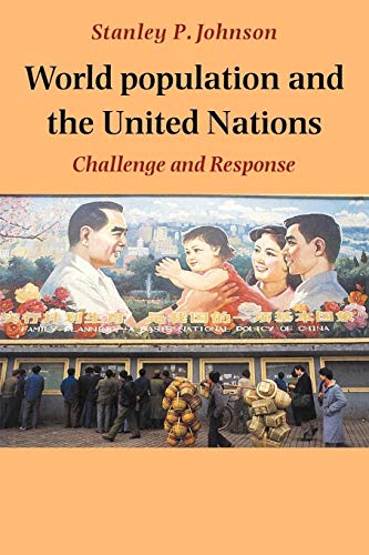 Stock image for World Population and the United Nations: Challenge and Response for sale by Chiron Media