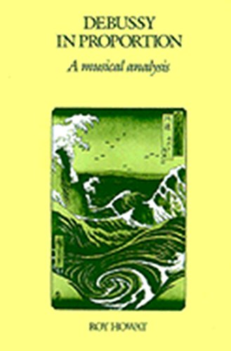 9780521311458: Debussy in Proportion Paperback: A Musical Analysis