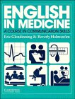 Beispielbild fr English in Medicine: A Course in Communication Skills zum Verkauf von medimops