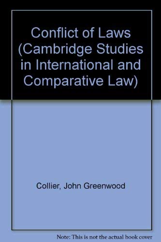 Conflict of Laws (Cambridge Studies in International and Comparative Law, Band 115) - Collier, John Greenwood