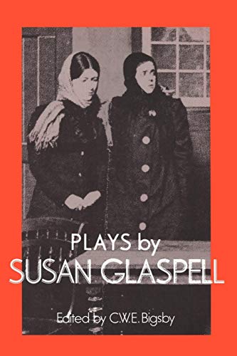 Stock image for Plays by Susan Glaspell for sale by Better World Books