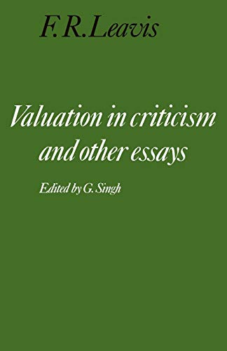 Beispielbild fr Valuation in Criticism and Other Essays zum Verkauf von Better World Books