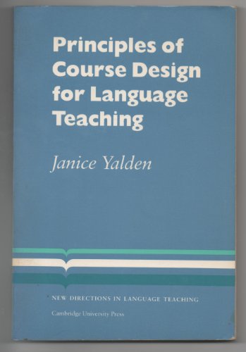 Imagen de archivo de Principles of Course Design for Language Teaching (Cambridge Language Teaching Library) a la venta por WorldofBooks