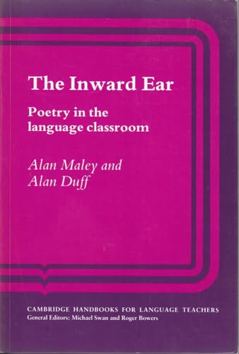 Beispielbild fr The Inward Ear: Poetry in the Language Classroom zum Verkauf von ThriftBooks-Dallas