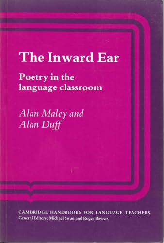 Stock image for The Inward Ear: Poetry in the Language Classroom for sale by ThriftBooks-Dallas