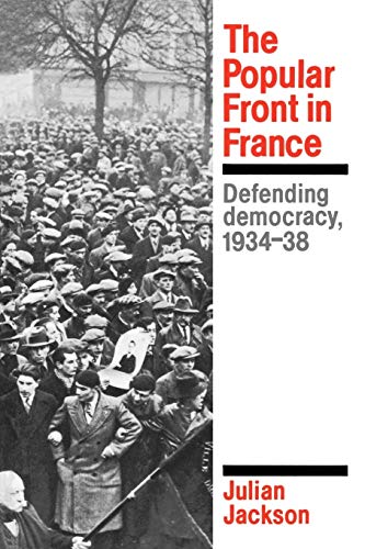 Stock image for The Popular Front in France: Defending Democracy, 1934-38 for sale by Chiron Media