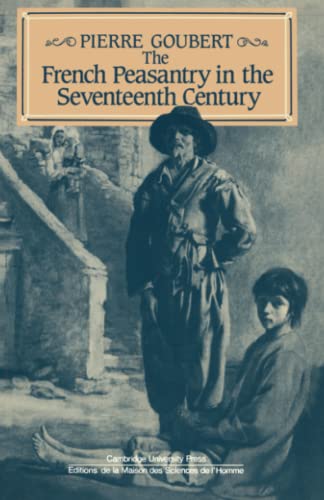 Stock image for The French Peasantry in the Seventeenth Century for sale by ZBK Books