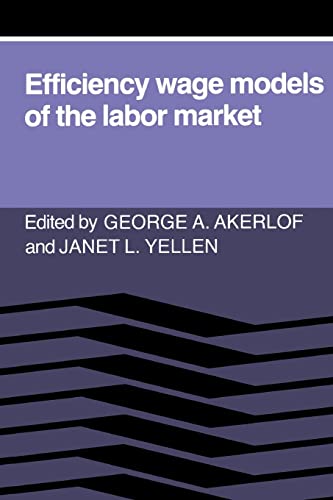 Beispielbild fr Efficiency Wage Models of the Labor Market zum Verkauf von Prior Books Ltd