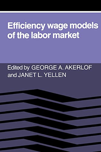 9780521312844: Efficiency Wage Models of the Labor Market Paperback