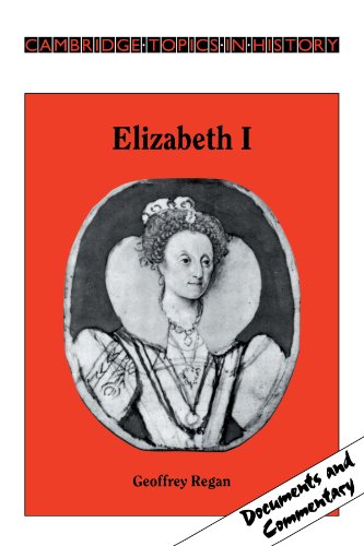 Beispielbild fr Elizabeth I (Cambridge Topics in History) zum Verkauf von WorldofBooks