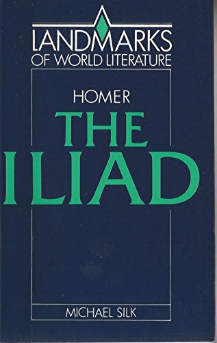 9780521313025: Homer: The Iliad (Landmarks of World Literature)