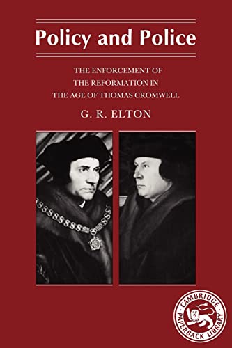 Imagen de archivo de Policy and Police: The Enforcement of the Reformation in the Age of Thomas Cromwell a la venta por Chiron Media