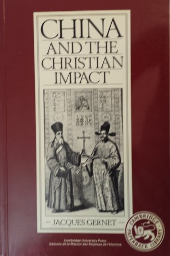 

China and the Christian Impact: A Conflict of Cultures