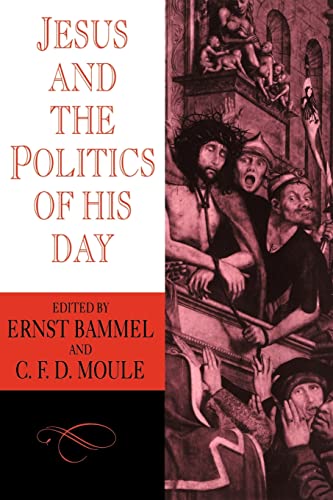 Imagen de archivo de Jesus And The Politics Of The day a la venta por G.M. Isaac Books