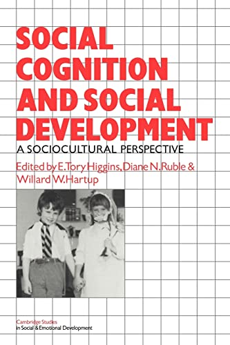 Stock image for Social Cognition and Social Development: A Sociocultural Perspective (Cambridge Studies in Social and Emotional Development) for sale by WorldofBooks