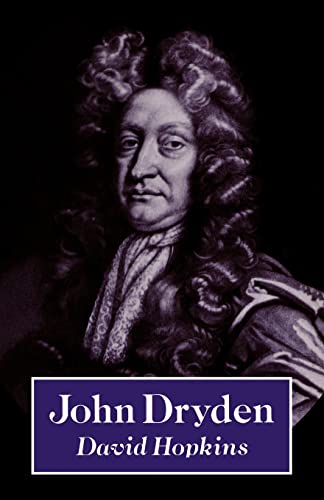 John Dryden (British and Irish Authors) (9780521313797) by Hopkins, David