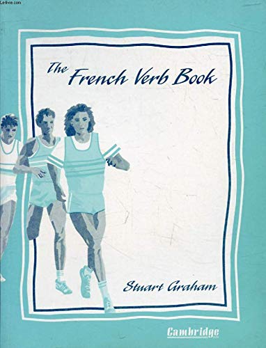 Imagen de archivo de The French Verb Book a la venta por AwesomeBooks