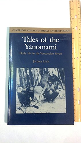 Imagen de archivo de Tales of the Yanomami (Cambridge Studies in Social and Cultural Anthropology, Series Number 55) a la venta por Wonder Book