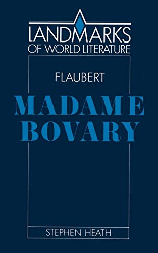 Stock image for Flaubert: Madame Bovary (Landmarks of World Literature) for sale by WorldofBooks