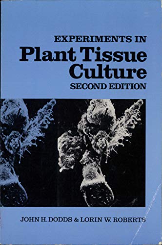 Stock image for Experiments in Plant Tissue Culture for sale by GF Books, Inc.